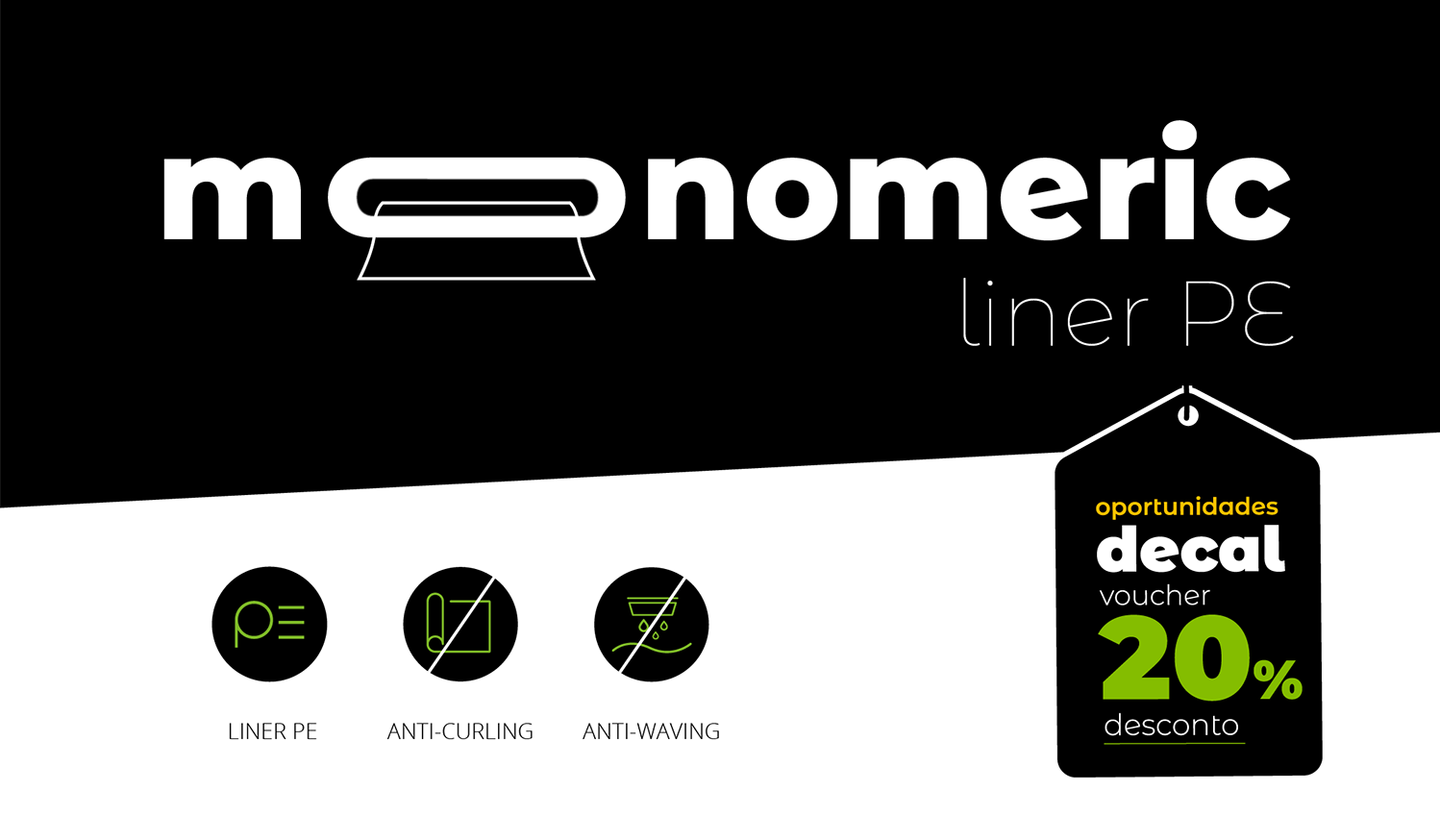 Com o novo vinil monomérico anti-humidity a ondulação é coisa do passado